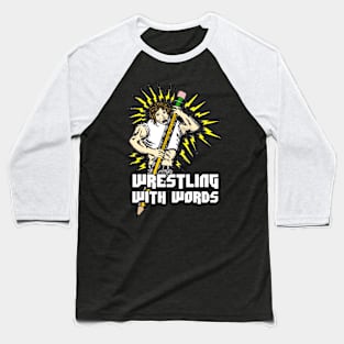 Wrestling With Words (Color) T-Shirt Baseball T-Shirt